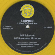 Load image into Gallery viewer, La Trece* : I Want To Thank You (The MK Mixes) (12", Ltd, Yel)