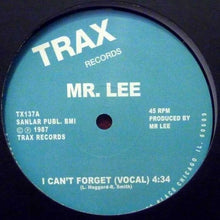 Load image into Gallery viewer, Mr. Lee : I Can't Forget (12", RE, RM)
