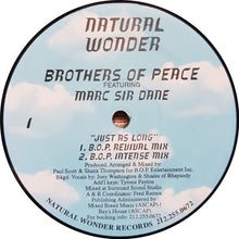 Load image into Gallery viewer, Brothers Of Peace* Featuring Marc Sir Dane* : Just As Long (12")