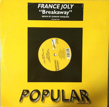 Load image into Gallery viewer, France Joly* : Breakaway Volume 2 (Remix By Junior Vasquez) (12")