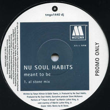 Load image into Gallery viewer, Nu Soul Habits : Meant To Be (12", Promo)
