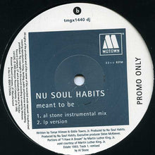 Load image into Gallery viewer, Nu Soul Habits : Meant To Be (12", Promo)