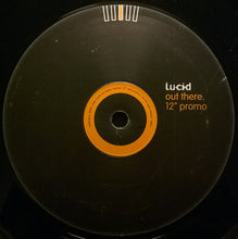 Load image into Gallery viewer, Lucid (45) : Out There (2x12", Promo)