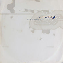 Load image into Gallery viewer, Ultra High : Are You Ready For Love (12", Single)