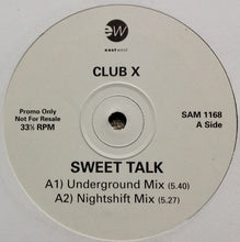 Load image into Gallery viewer, Club X (2) : Sweet Talk (12", Promo)