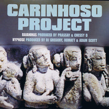 Load image into Gallery viewer, Carinhoso Project : Baianihas / Hypnose (12")