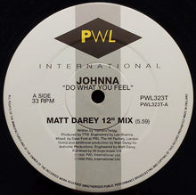 Load image into Gallery viewer, Johnna : Do What You Feel (12")