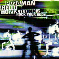 Load image into Gallery viewer, Pizzaman : Hello Honky Tonks (Rock Your Body) (12")