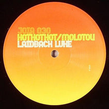 Load image into Gallery viewer, Laidback Luke : Hot Hot Hotter / Molotov (12")