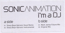 Load image into Gallery viewer, Sonic Animation : I'm A DJ (12", W/Lbl)