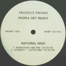 Load image into Gallery viewer, People Get Ready : Natural High (2x12", Promo)