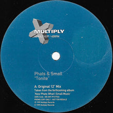 Load image into Gallery viewer, Phats & Small : Tonite (12", Promo)