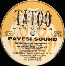 Load image into Gallery viewer, Pavesi Sound : All Come Together (12")