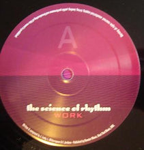 Load image into Gallery viewer, The Science Of Rhythm : Work (The Remixes) (12", Maxi)