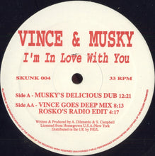 Load image into Gallery viewer, Vince & Musky : I'm In Love With You (12")