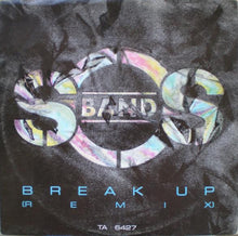 Load image into Gallery viewer, The S.O.S. Band : Break Up (Remix) (12", Single)