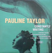 Load image into Gallery viewer, Pauline Taylor : Constantly Waiting (12")