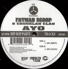 Load image into Gallery viewer, Fatman Scoop & Crooklyn Clan : Ayo (12")