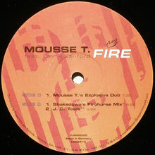 Load image into Gallery viewer, Mousse T. Feat. Emma Lanford : Fire (2x12")