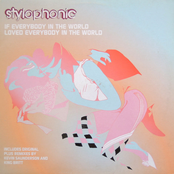 Stylophonic : If Everybody In The World Loved Everybody In The World (12