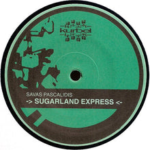 Load image into Gallery viewer, Savas Pascalidis : Sugarland Express (12")
