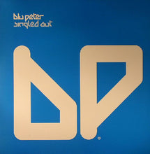 Load image into Gallery viewer, Blu Peter : Singled Out (2x12")
