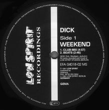 Load image into Gallery viewer, DJ Dick : Weekend (12")
