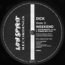 Load image into Gallery viewer, DJ Dick : Weekend (12")

