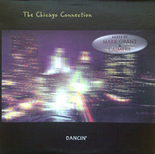 Load image into Gallery viewer, The Chicago Connection : Dancin&#39; (12&quot;)
