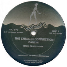 Load image into Gallery viewer, The Chicago Connection : Dancin&#39; (12&quot;)
