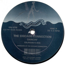 Load image into Gallery viewer, The Chicago Connection : Dancin&#39; (12&quot;)
