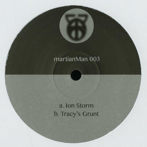 Martian Man : Ion Storm / Tracy's Grunt (12