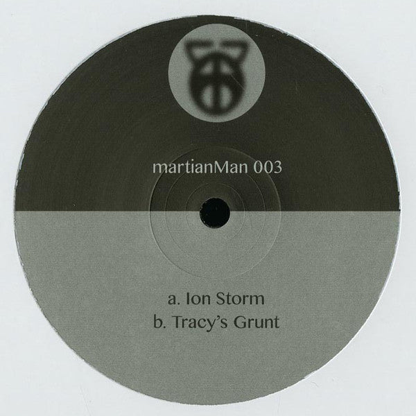 Martian Man : Ion Storm / Tracy's Grunt (12
