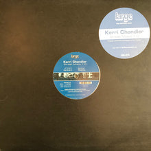 Load image into Gallery viewer, Kerri Chandler : Street Musiq 1.0 (12")
