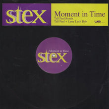 Load image into Gallery viewer, Stex : Moment In Time (Tall Paul Remix) (12&quot;, Promo)
