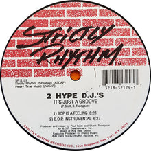 Load image into Gallery viewer, 2 Hype D.J.'s : It's Just A Groove (12")
