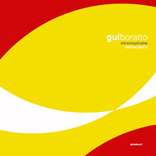 Load image into Gallery viewer, Gui Boratto : Chromophobia (Remixe Part 2) (12")
