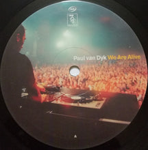 Load image into Gallery viewer, Paul van Dyk : We Are Alive (12")

