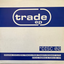 Load image into Gallery viewer, Steve Thomas / Tony De Vit : Trade EP Disc 02 (12", EP)
