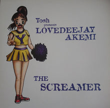 Load image into Gallery viewer, Yosh Presents Lovedeejay Akemi : The Screamer (12", Single)
