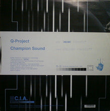 Load image into Gallery viewer, Q-Project* : Champion Sound (Remixes) (12")
