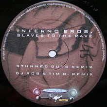 Load image into Gallery viewer, Inferno Bros. : Slaves To The Rave (Remix) (12")
