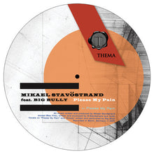 Load image into Gallery viewer, Mikael Stavöstrand Feat. Big Bully : Please My Pain (12", EP)
