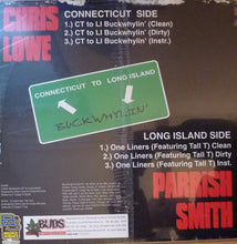 Load image into Gallery viewer, Chris Lowe (2) : CT To LI Buckwhylin' (12")
