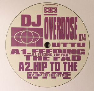 DJ Overdose : Feeding The Fad (12