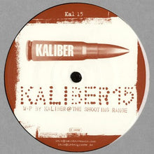 Load image into Gallery viewer, Kaliber : Kaliber 15 (12")

