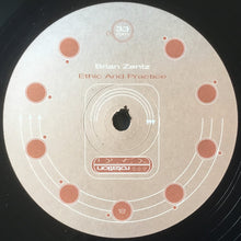 Load image into Gallery viewer, Brian Zentz* : Ethic And Practice (12")
