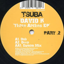 Load image into Gallery viewer, David K : Three Arches EP Part 2 (12", EP)
