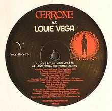 Load image into Gallery viewer, Cerrone Vs. Louie Vega : Love Ritual (12")
