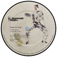 Load image into Gallery viewer, Reservoir Dogs : Death Moves / Buddah Finger (12")

